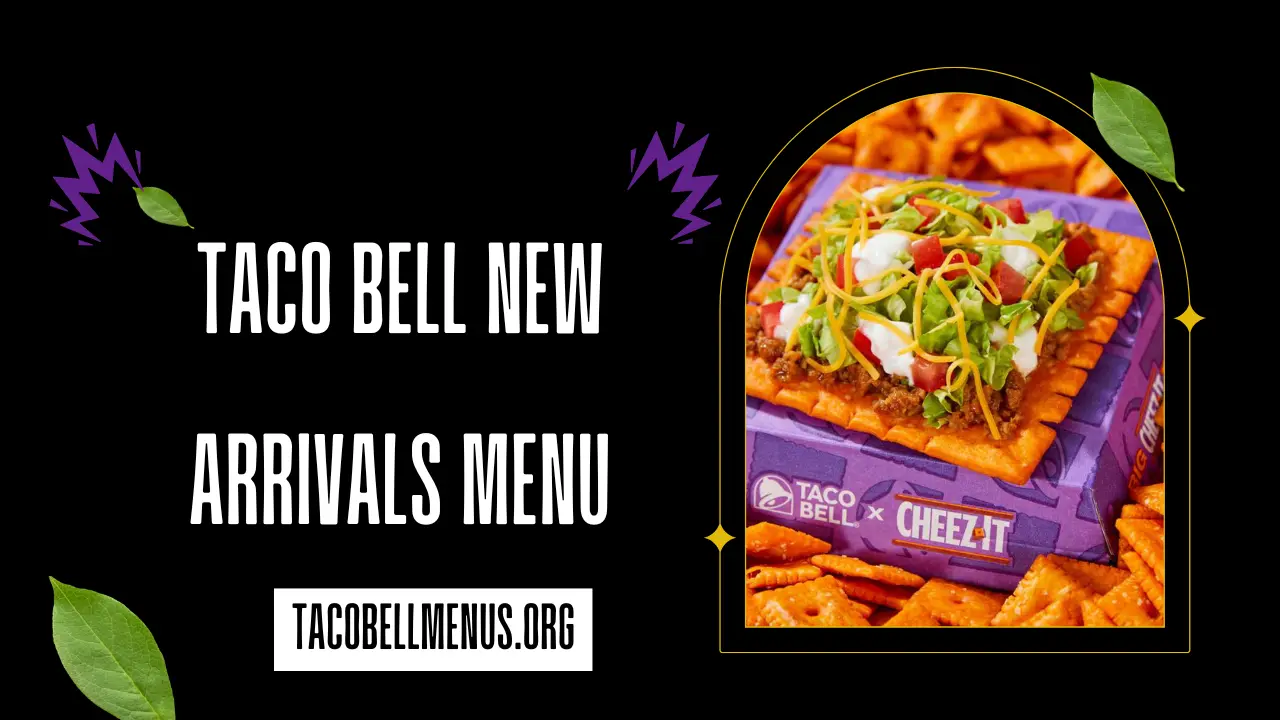 Taco Bell New Arrivals Menu