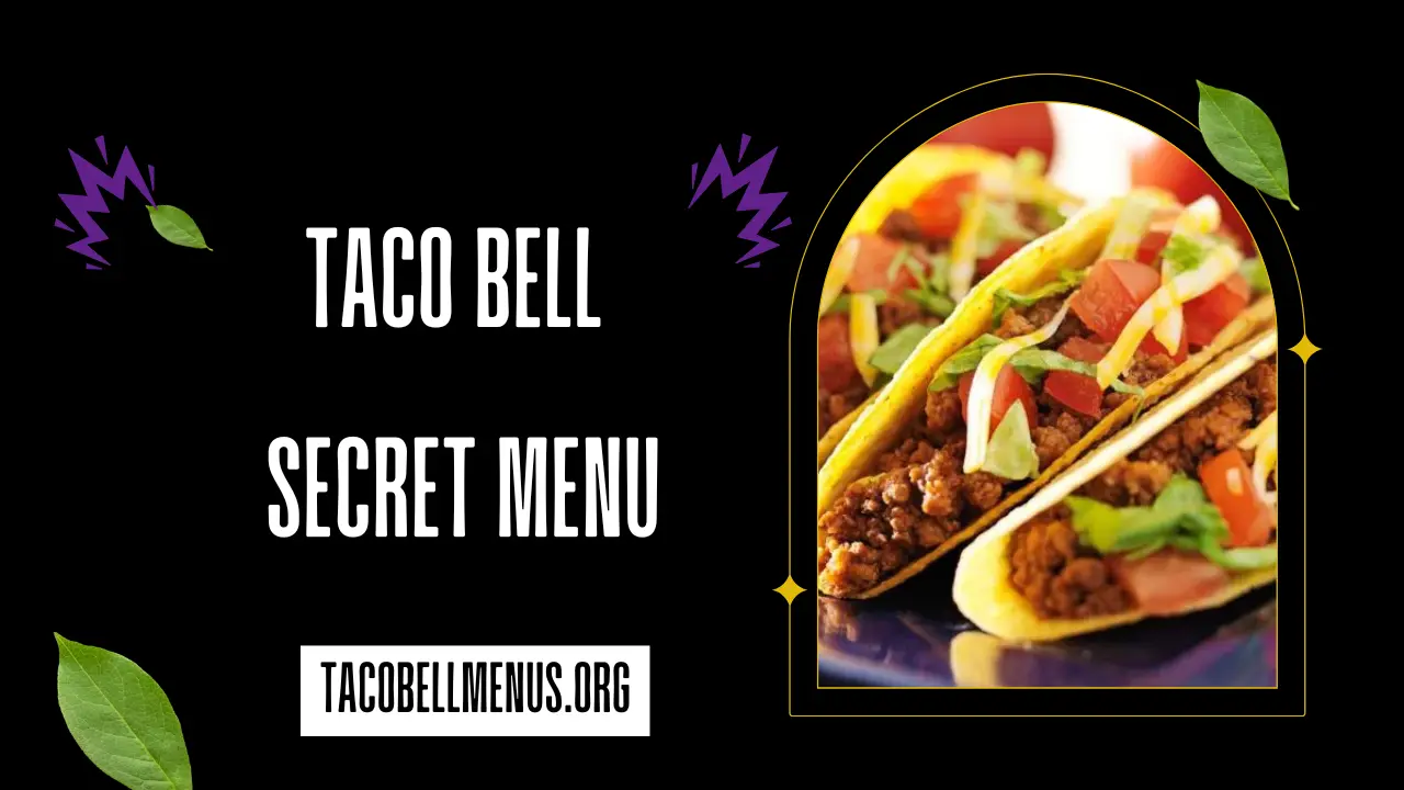 Taco Bell Secret Menu