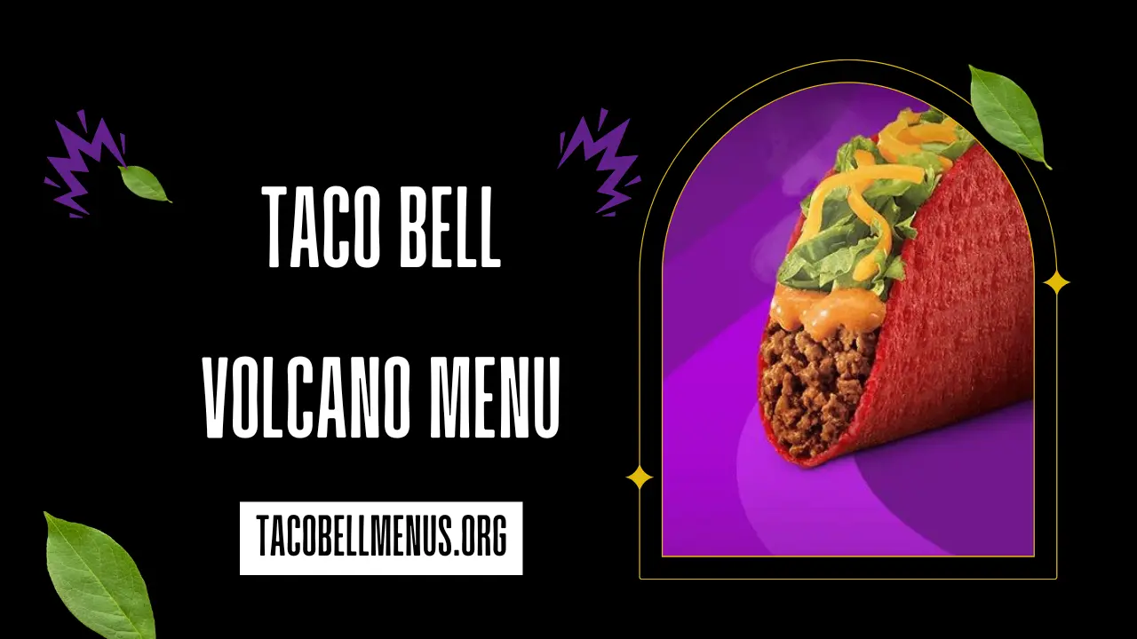 Taco Bell Volcano Menu (3)